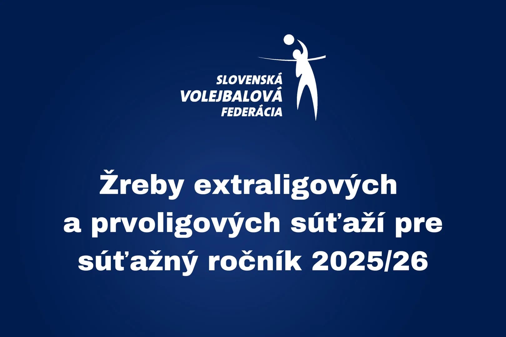 Žreby súťaží pre súťažný ročník 2025/26