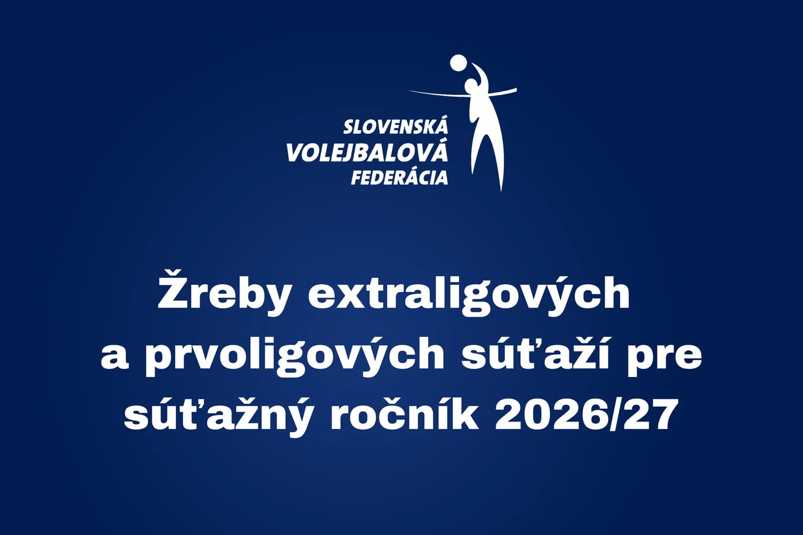 Žreby súťaží pre súťažný ročník 2026/27
