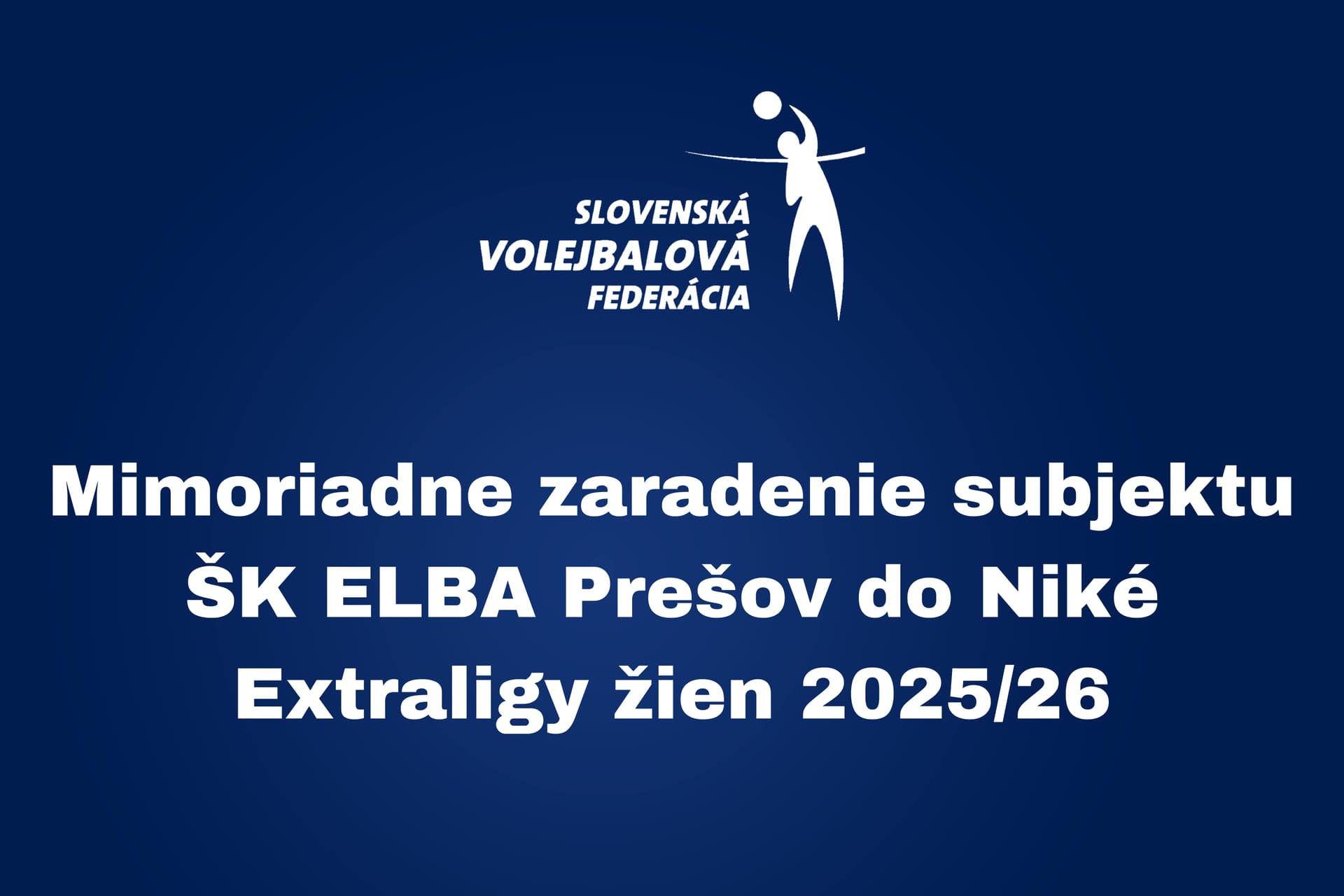 Mimoriadne zaradenie ŠK ELBA Prešov do Niké Extraligy žien