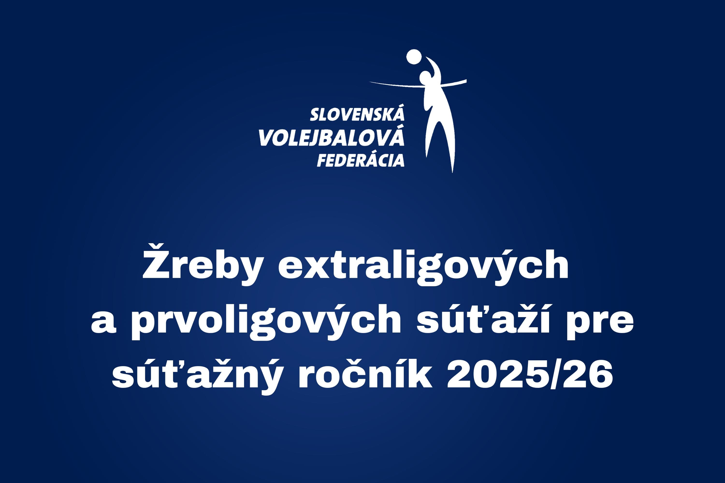 Žreby súťaží pre súťažný ročník 2025/26