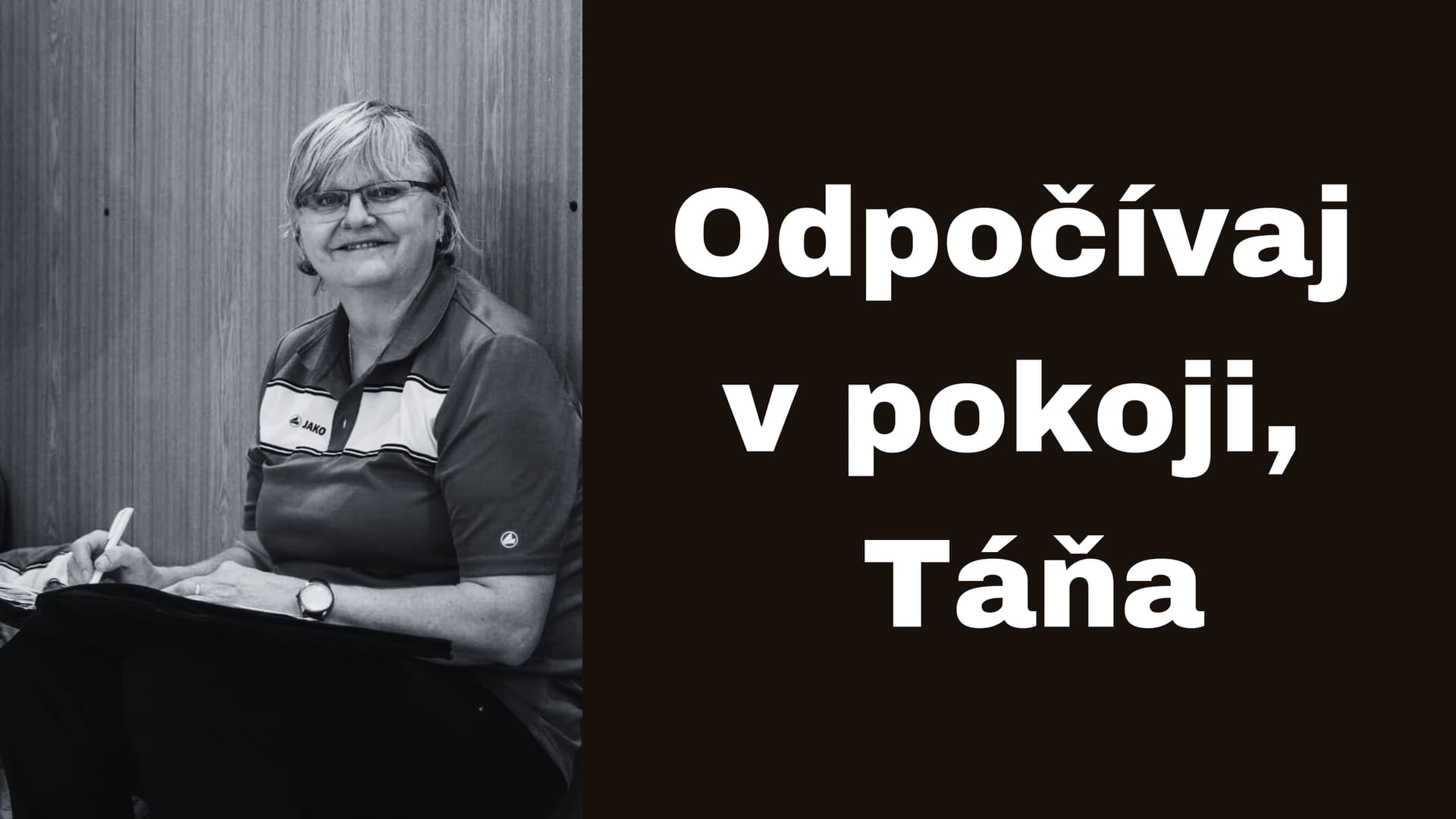 Opustila nás Táňa Vestenická